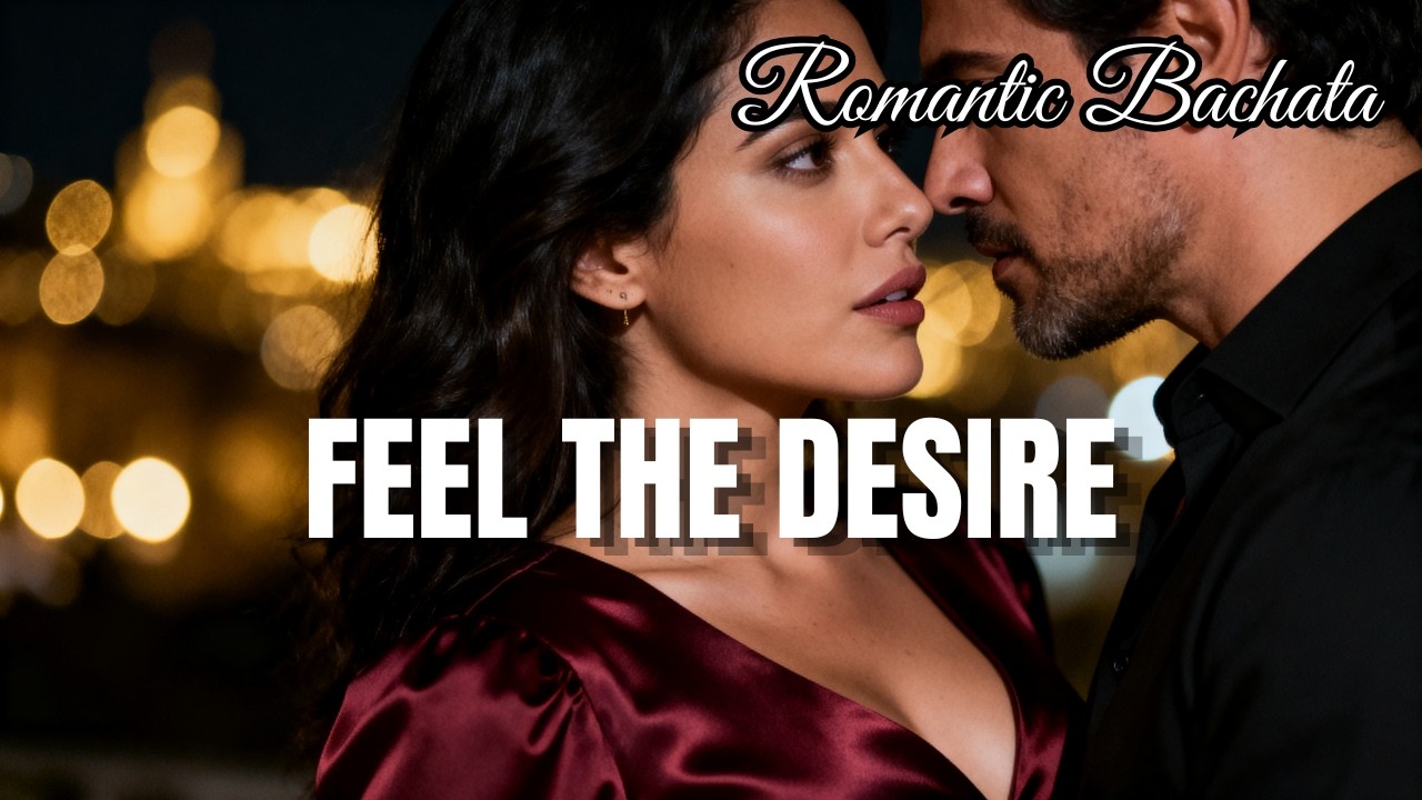 Deseos en la Piel | Sensual Bachata Music with Romantic Vibes