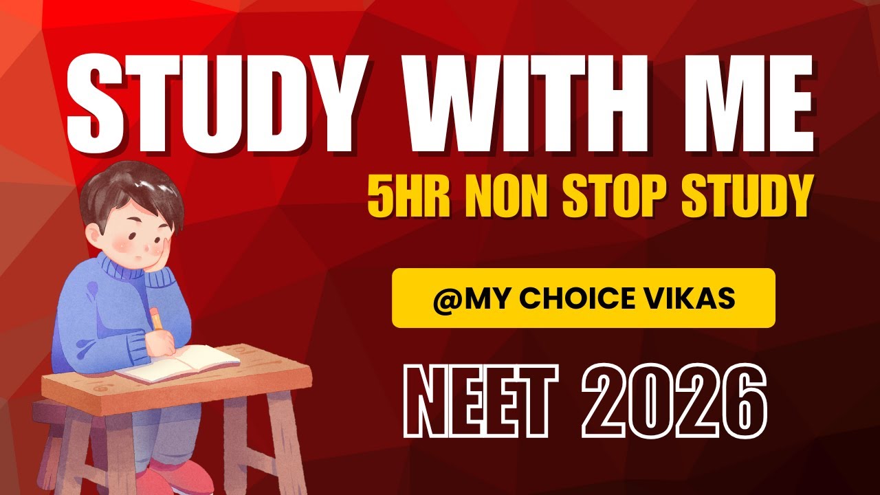 5 Hr 🛑 Live Study With Me | NEET/JEE/UPSC/SSC | #neet #dlpallen #studywithme #goal #allen #neet2026