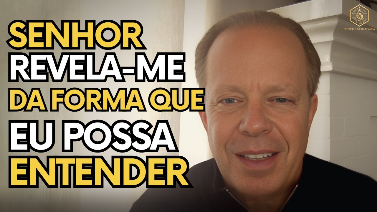 PEÇA E DEUS VAI TE REVELAR DE UMA FORMA QUE VOCÊ ENTENDA - JOE DISPENZA EM PORTUGUÊS