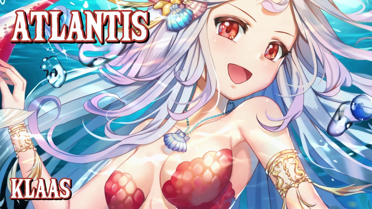 Nightcore - Atlantis (Klaas) (Lyrics)