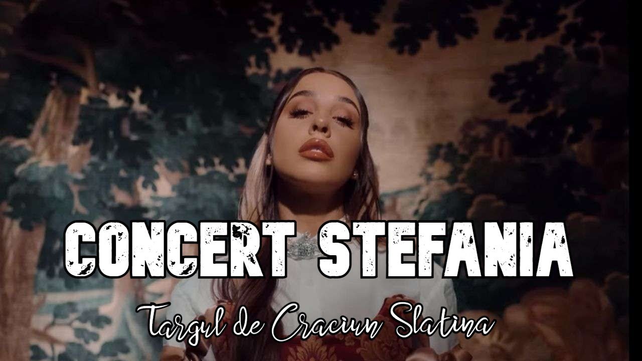 Concert Stefania - Slatina 2022