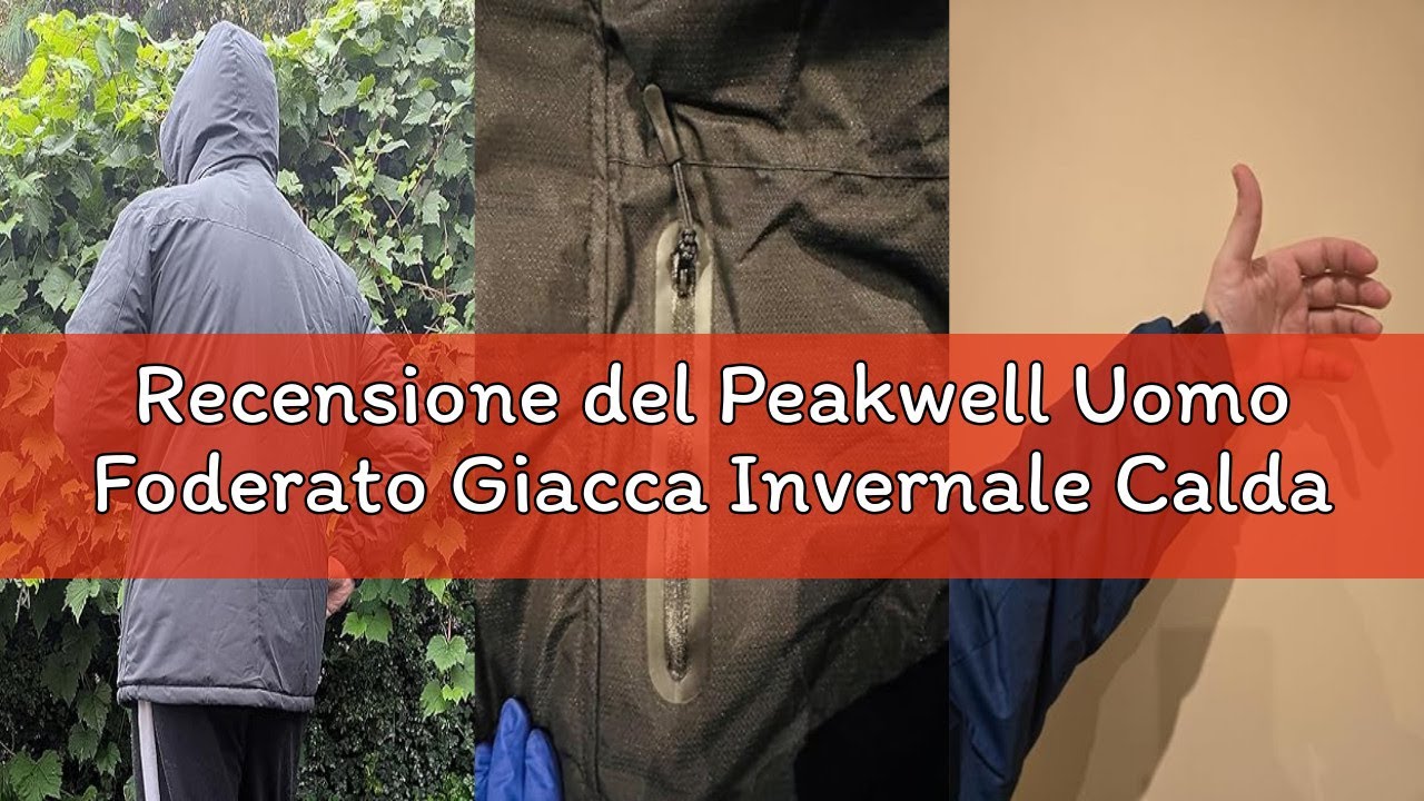 Recensione del Peakwell Uomo Foderato Giacca Invernale Calda Jacket Impermeabile e Antivento Outdoor