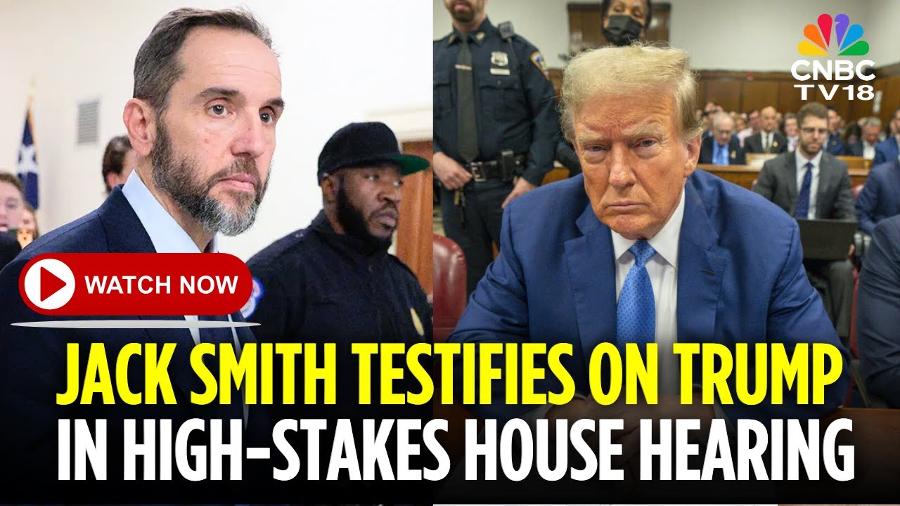 WATCH LIVE: Jack Smith Faces Public Grilling on Capitol Hill About Trump Prosecutions | GOP | N18G