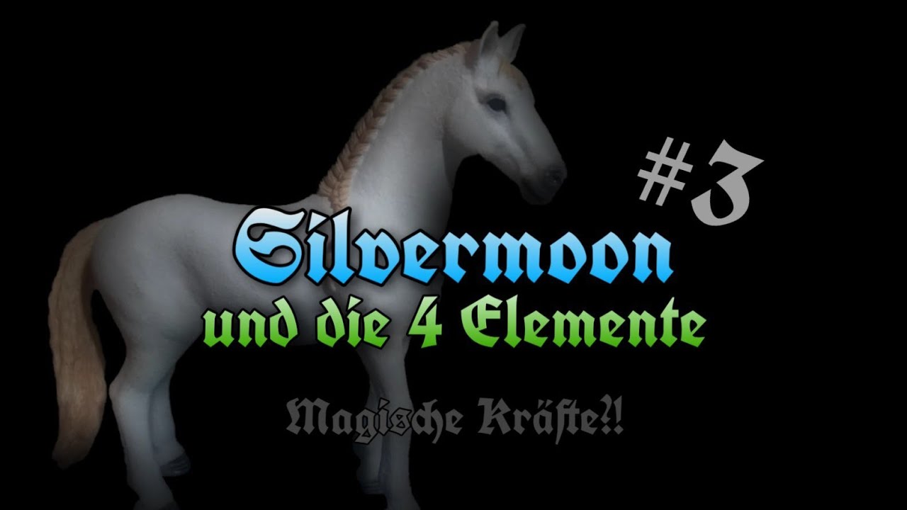 Silvermoon und die 4 Elemente #3 Magische Kräfte?! (Schleich Serie) ||animal#love||