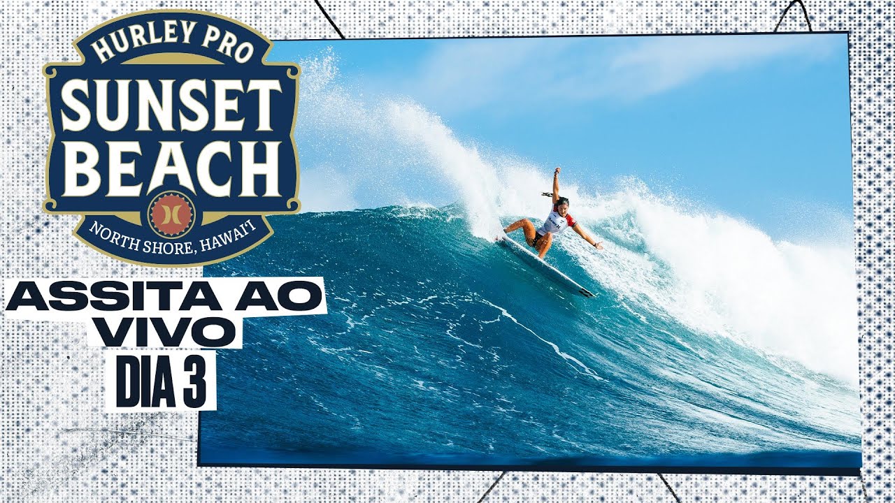 ASSISTA AO VIVO Hurley Pro Sunset Beach 2024 - Dia 3