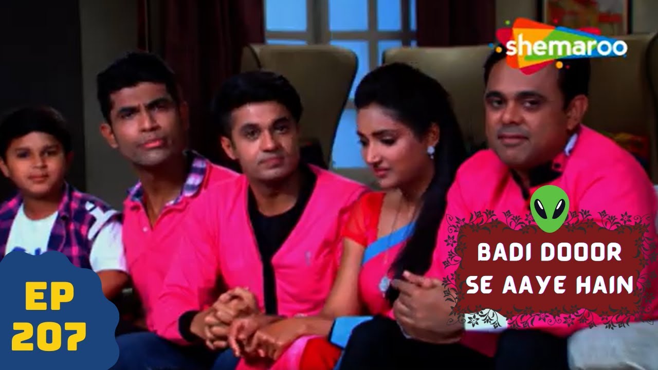 बड़ी दूर से आये है - 5 एलियंस की कहानी | Comedy. Drama Series | Badi Door Se Aaye Hain - Episode 207
