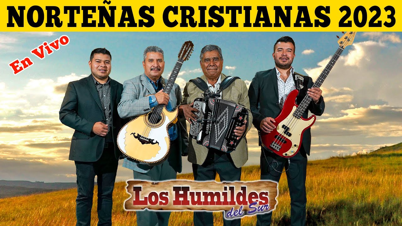 Colección de CANTOS CRISTIANOS con Los Humildes del Sur en vivo 2023 | MUSICA CRISTIANA