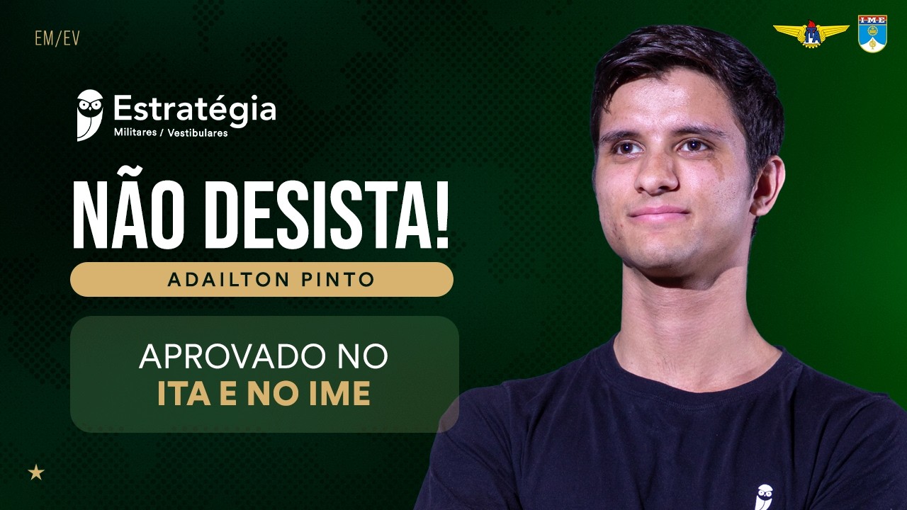 A perseverança que levou Adailton à aprovação no ITA e no IME