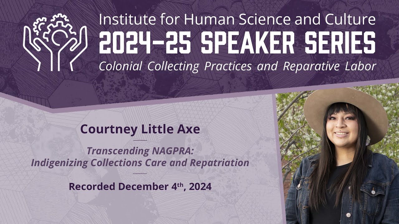 Transcending NAGPRA: Indigenizing Collections Care and Repatriation