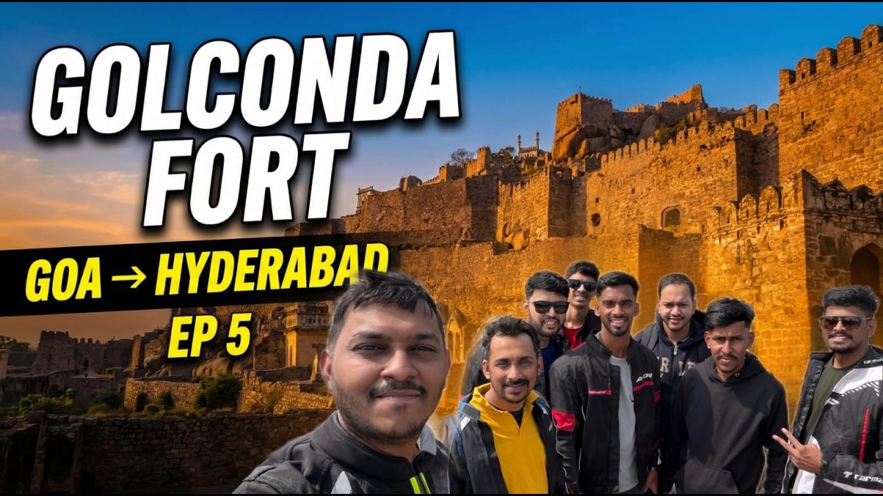 Golconda Fort Hyderabad | 2026 Travel Vlog | Goa to Hyderabad | Episode 05 I