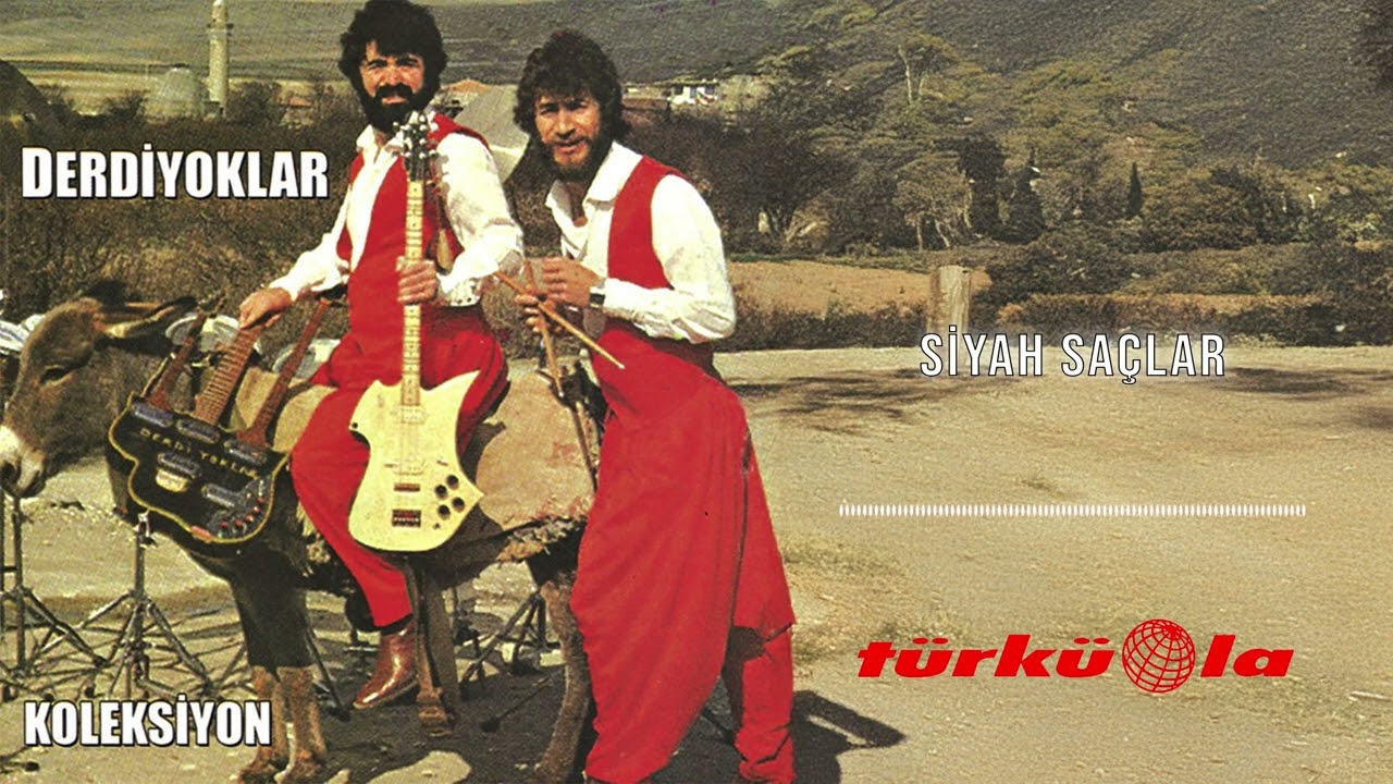 Derdiyoklar İkilisi - Siyah Saçlar