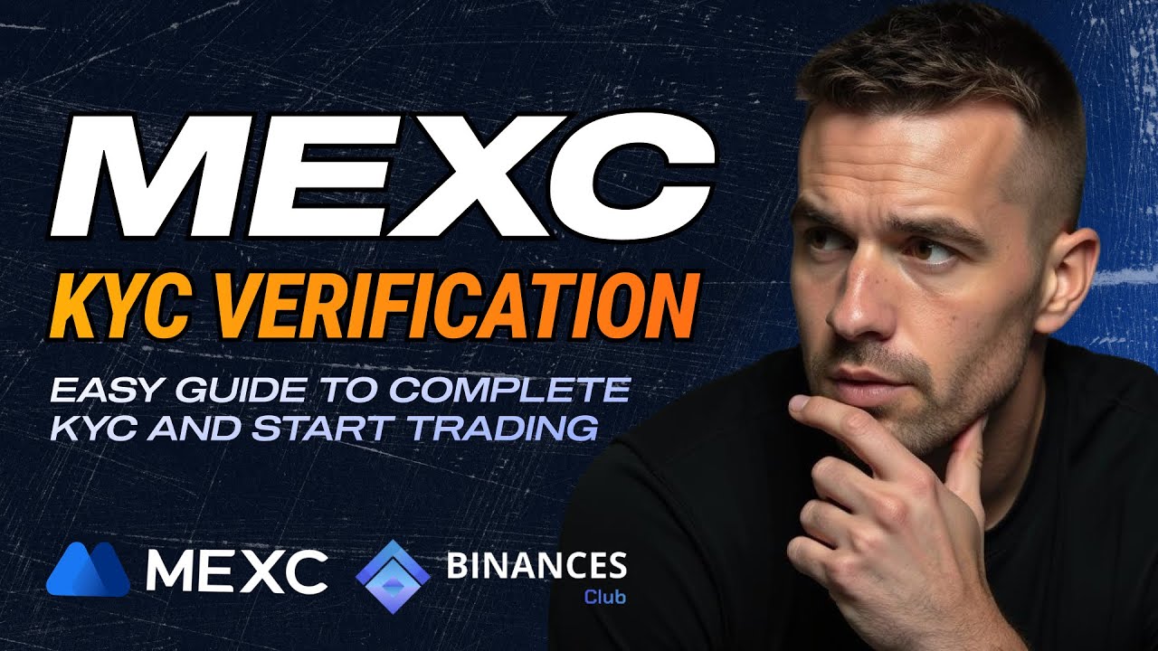 Верификация KYC в MEXC | Как верифицировать аккаунт MEXC в 2026 году