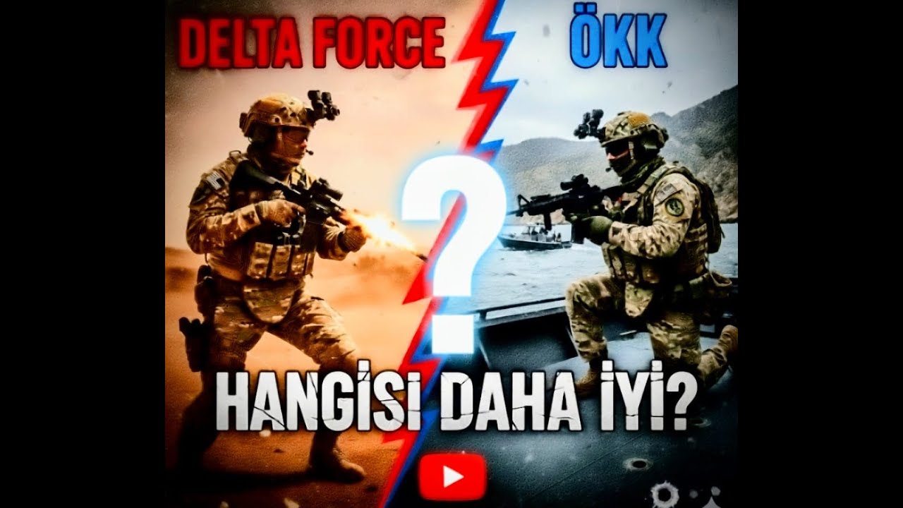 Delta Force'mu Özel Kuvvetler'mi ? Hangisi daha iyi, Hangisi daha üstün, Hangisi daha yetenekli.