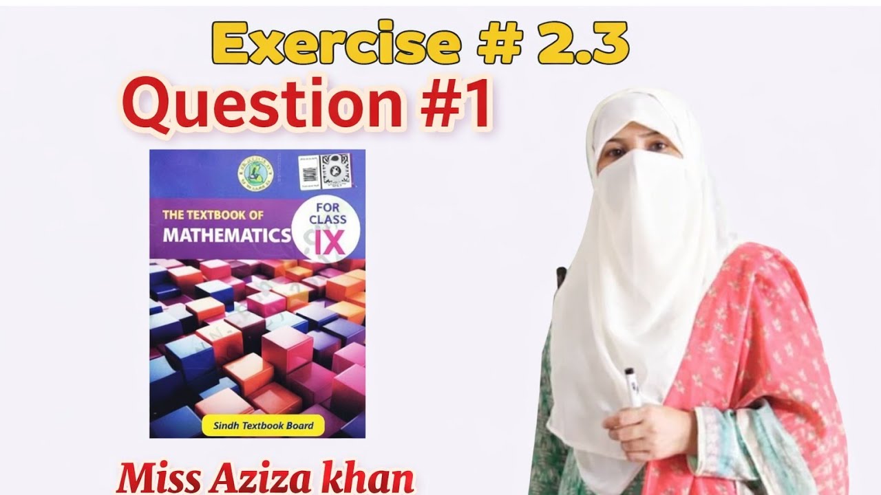Exercise 2.3 Q1 Class 9 Sindh Text Board | New Mathematics | Karachi Board 