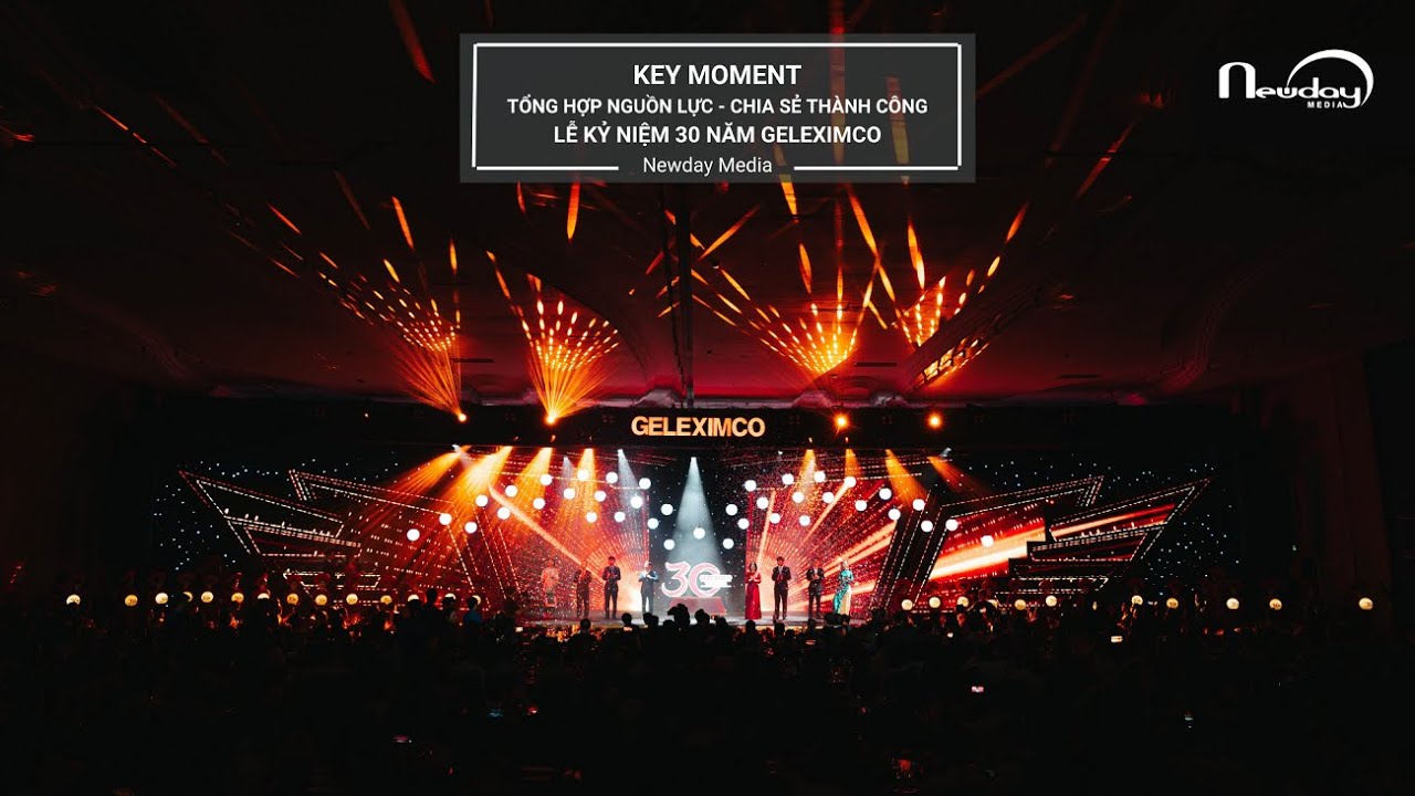 KEY MOMENT | TỔNG HỢP NGUỒN LỰC - CHIA SẺ THÀNH CÔNG | LỄ KỈ NIỆM 30 NĂM THÀNH LẬP GELEXIMCO