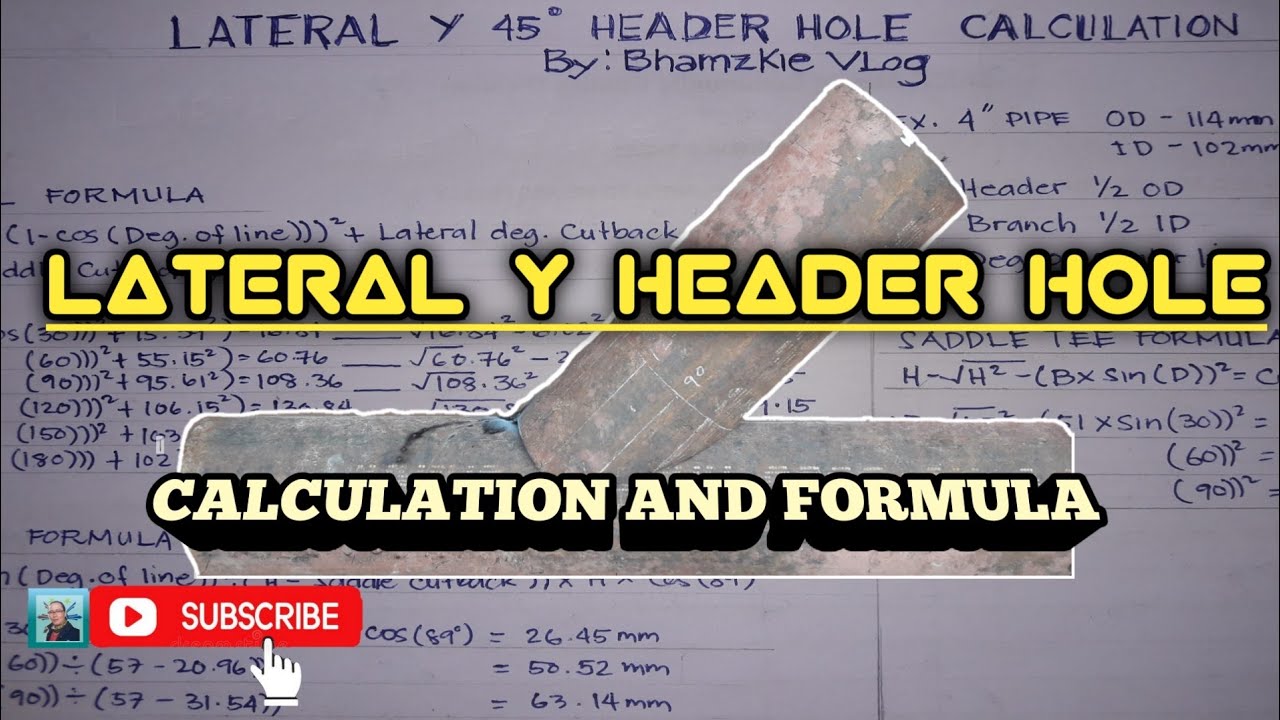 LATERAL Y HEADER HOLE  FORMULA AND CALCULATION (Part 1)