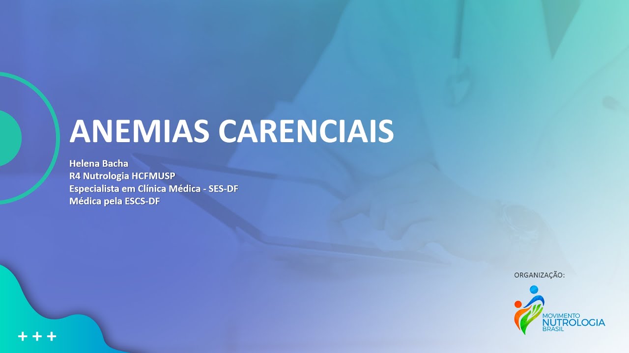 Aulas - Anemias carenciais - Dra. Helena Bacha