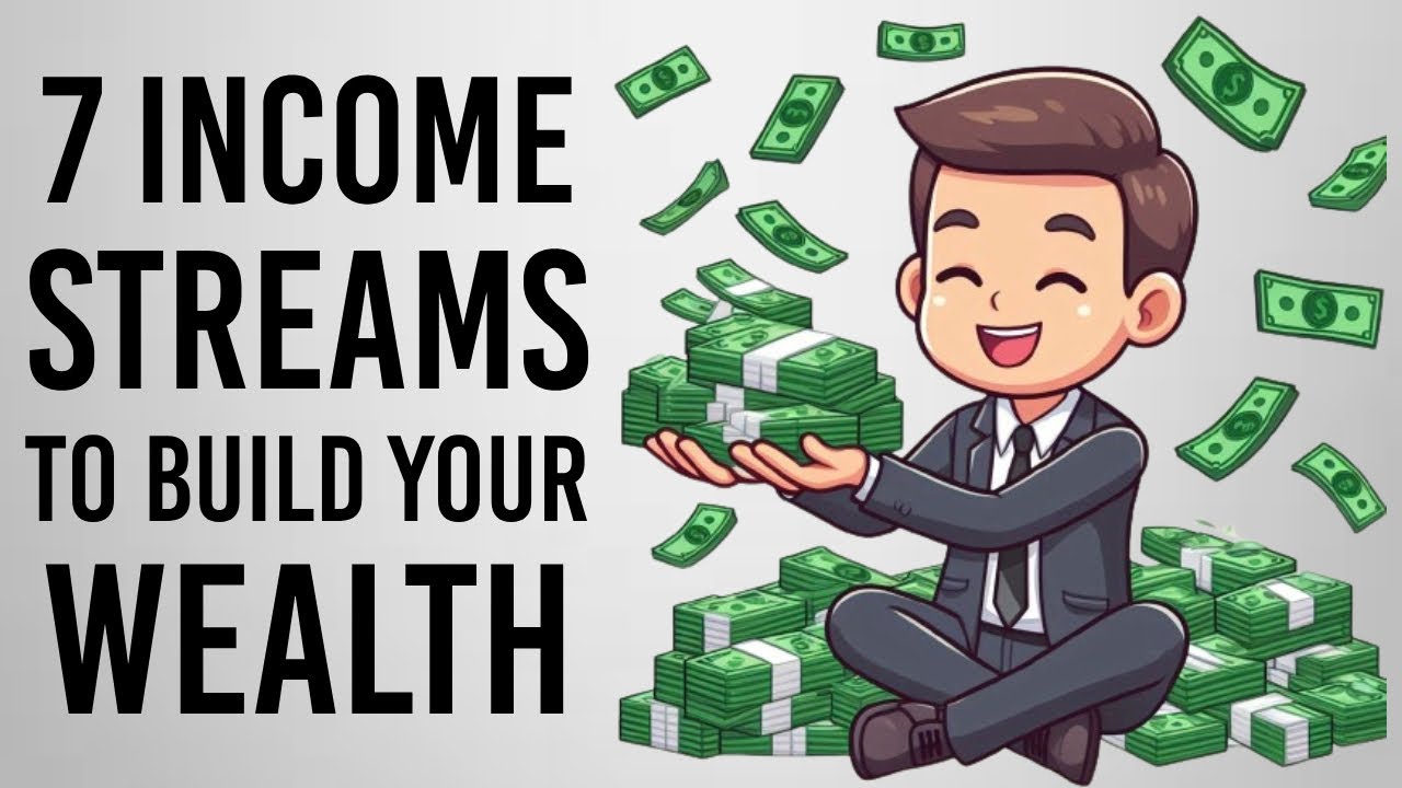 The 7 Income Streams of the Rich (How the Rich Make Money)