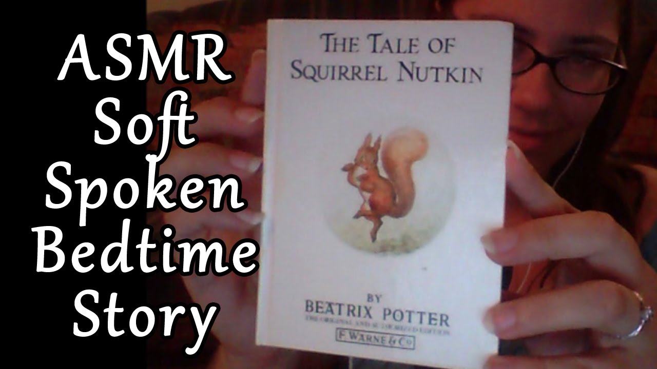 ASMR Soft Spoken Bedtime Story - The Tale of Squirrel Nutkin