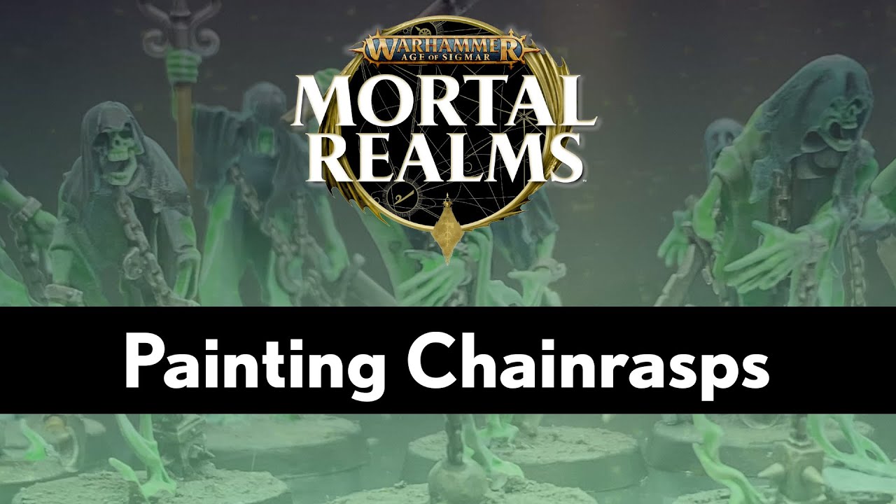 Warhammer Mortal Realms - Painting Chainrasps