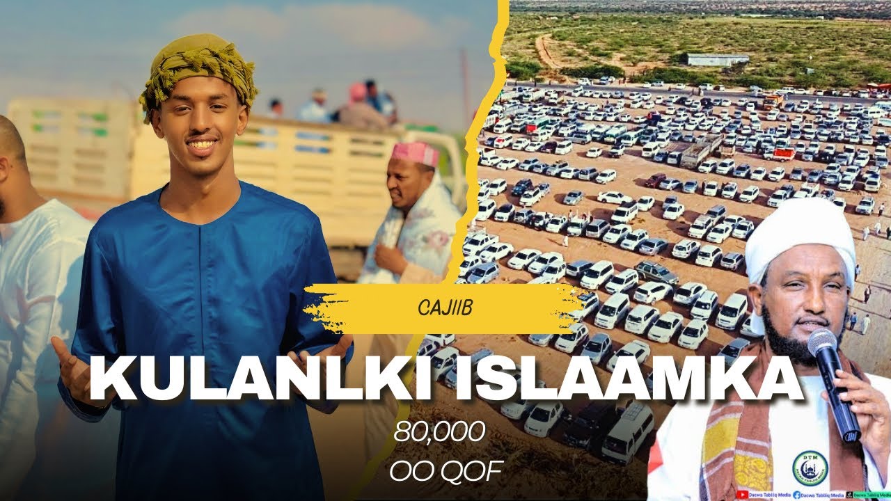 MUCJIDOOYINKA TABLIIQA 80,0000 AYA KASO QAYB GALAY KULANKA || Maxaa Dhacay