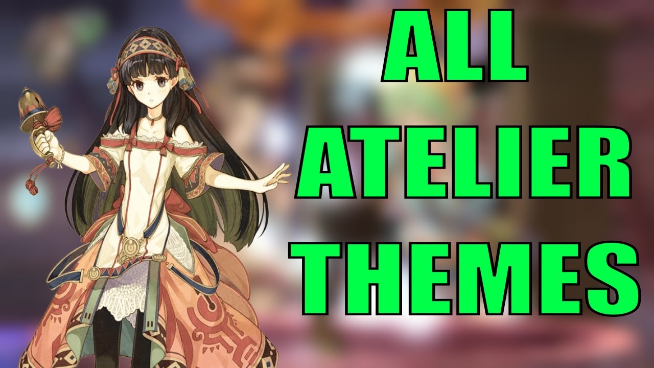 Atelier Dusk Trilogy | All Atelier Themes