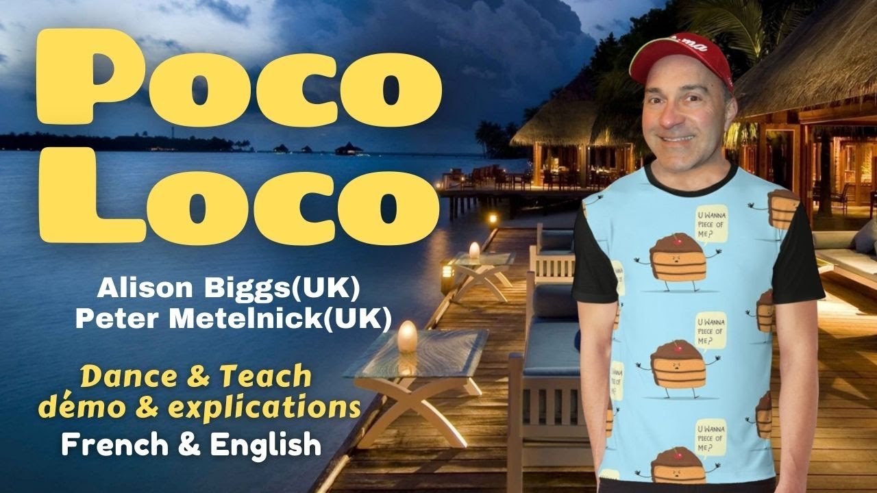 Poco Loco Line Dance (Dance & teach / Démo & explications / French & English)