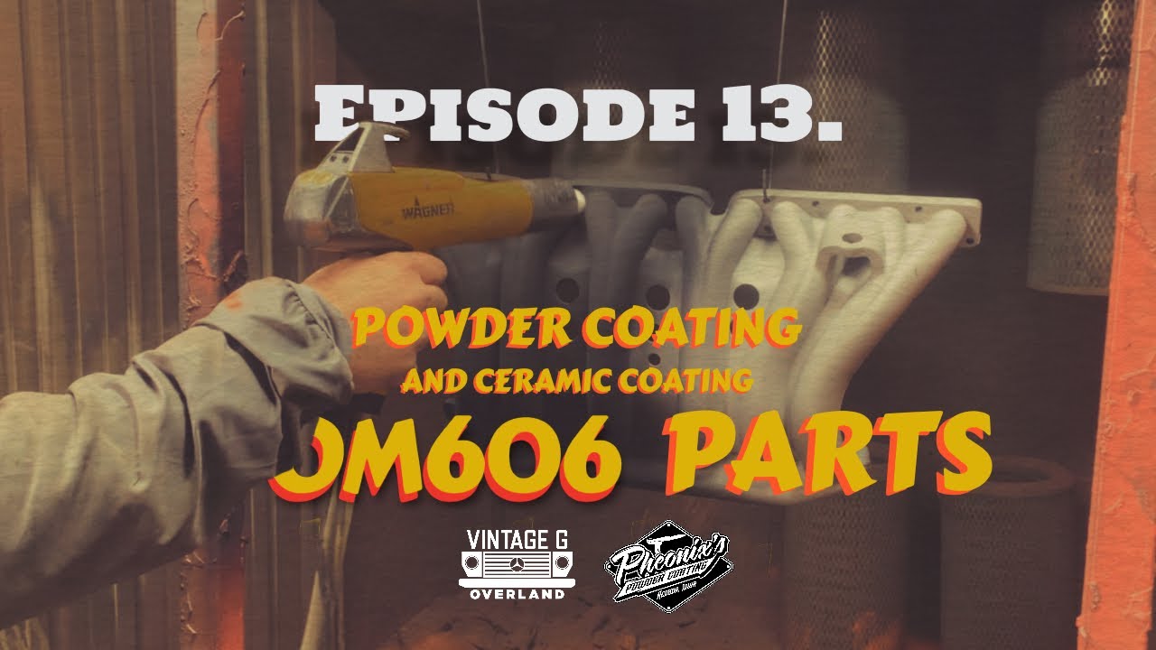 Episode 13. Powder coating and ceramic coating OM606 parts