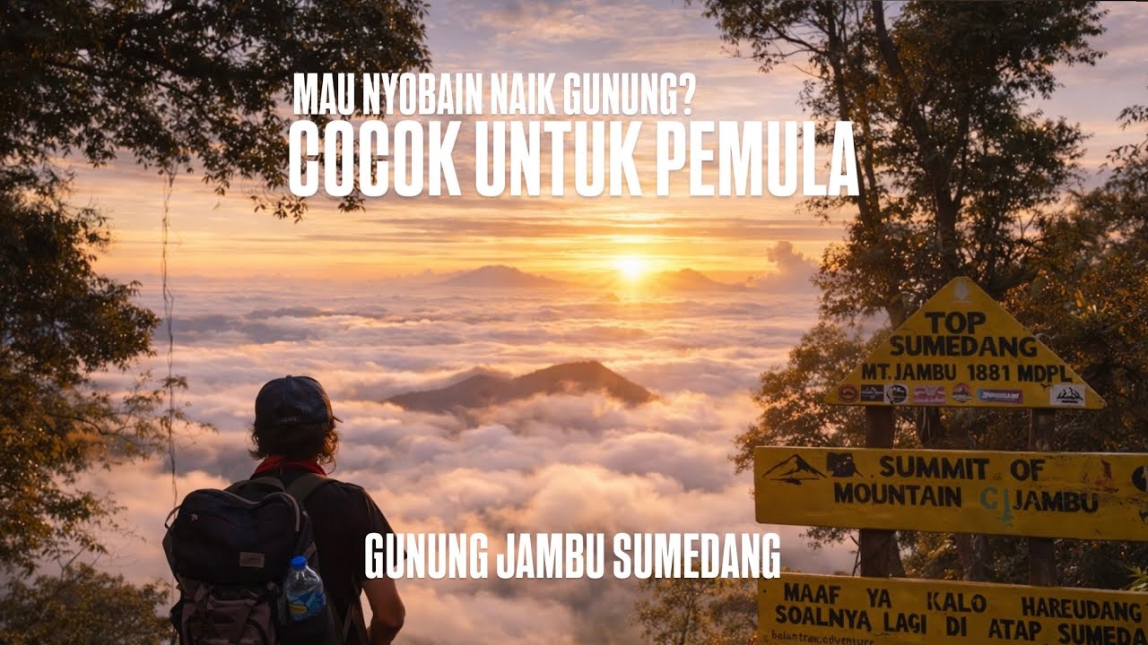 TEKTOK GUNUNG JAMBU / CIJAMBU ATAP SUMEDANG | PANDUAN DAN ESTIMASI WAKTU PENDAKIAN