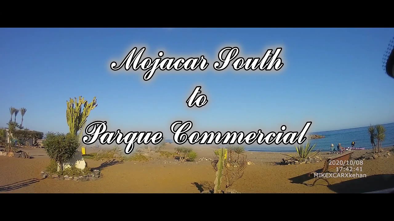 Mojacar October 2020. A drive from South Beach to Parque Commercial.