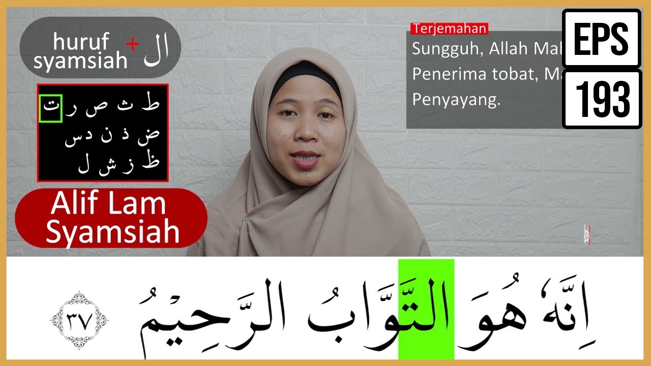 PEMBAHASAN TAJWID SURAH AL BAQARAH AYAT 36-37 ARTINYA, CARA BACA & CONTOH PENGUCAPANNYA   EPS 193