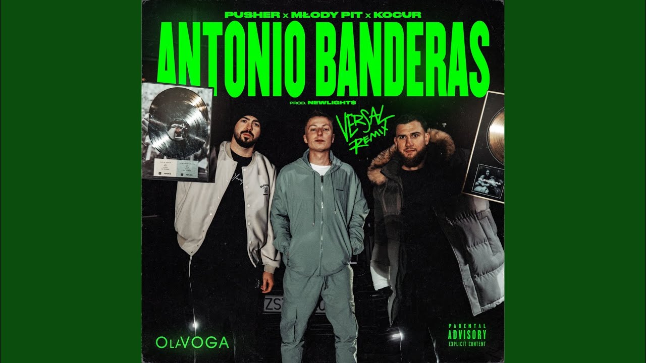 ANTONIO BANDERAS - VERSAL REMIX