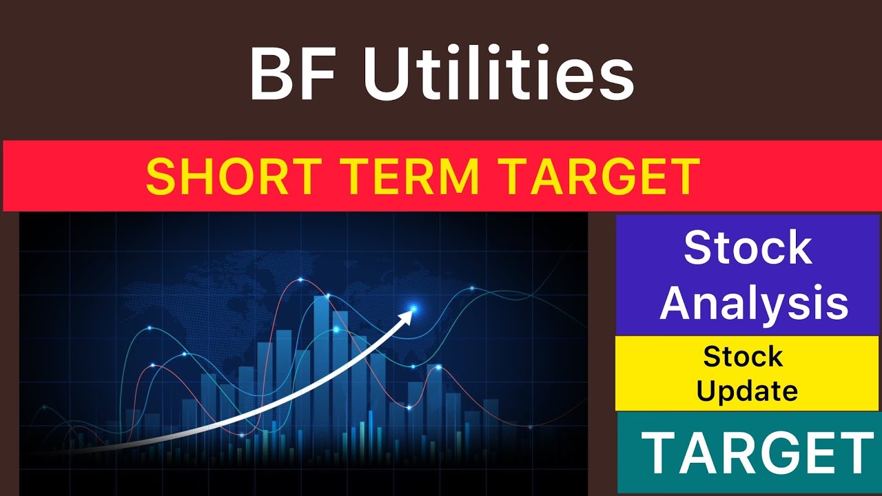 BF UTILITIES TARGET ANALYSIS 🛑 BF UTILITIES NEWS | BF UTILIIES CRASH | BF UTILITIES NEWS 15-09-25