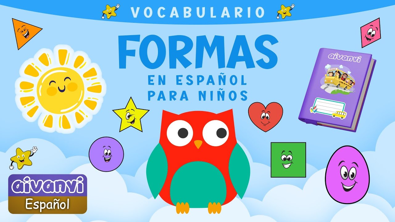 Formas En Español Para Niños | El Vocabulario | Aivanyi Español