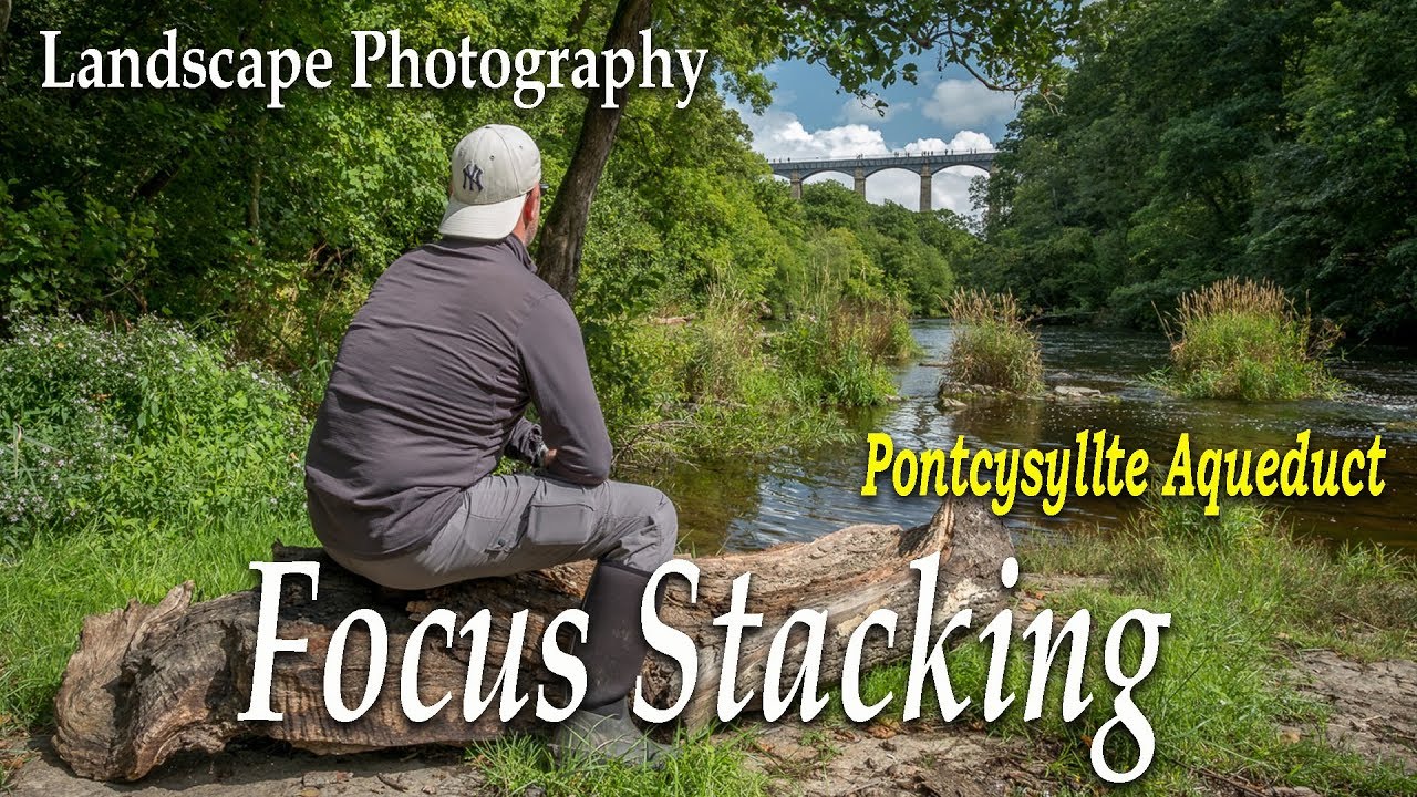 Focus Stacking - Landscape Photography - Llangollen