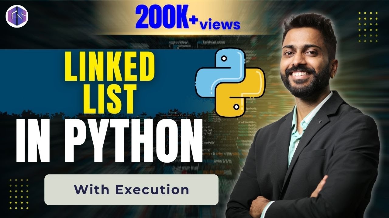 Lec-75: Linked List in Python 🐍 with Easiest Explanation & Execution