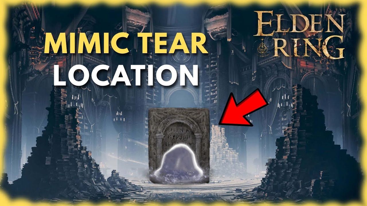 How to Get Mimic Tear in Elden Ring Mimic Tear Location Guide