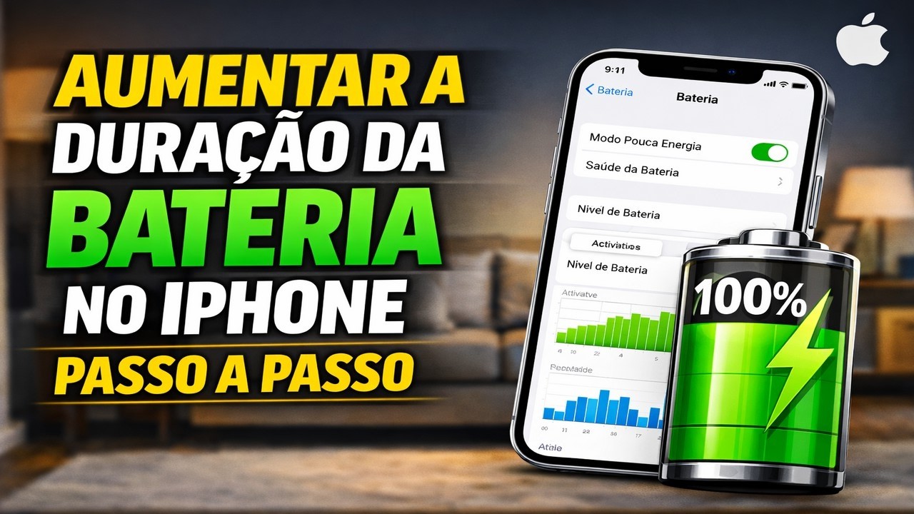 ░ Aumentar a Duração da Bateria no iPhone Passo a Passo