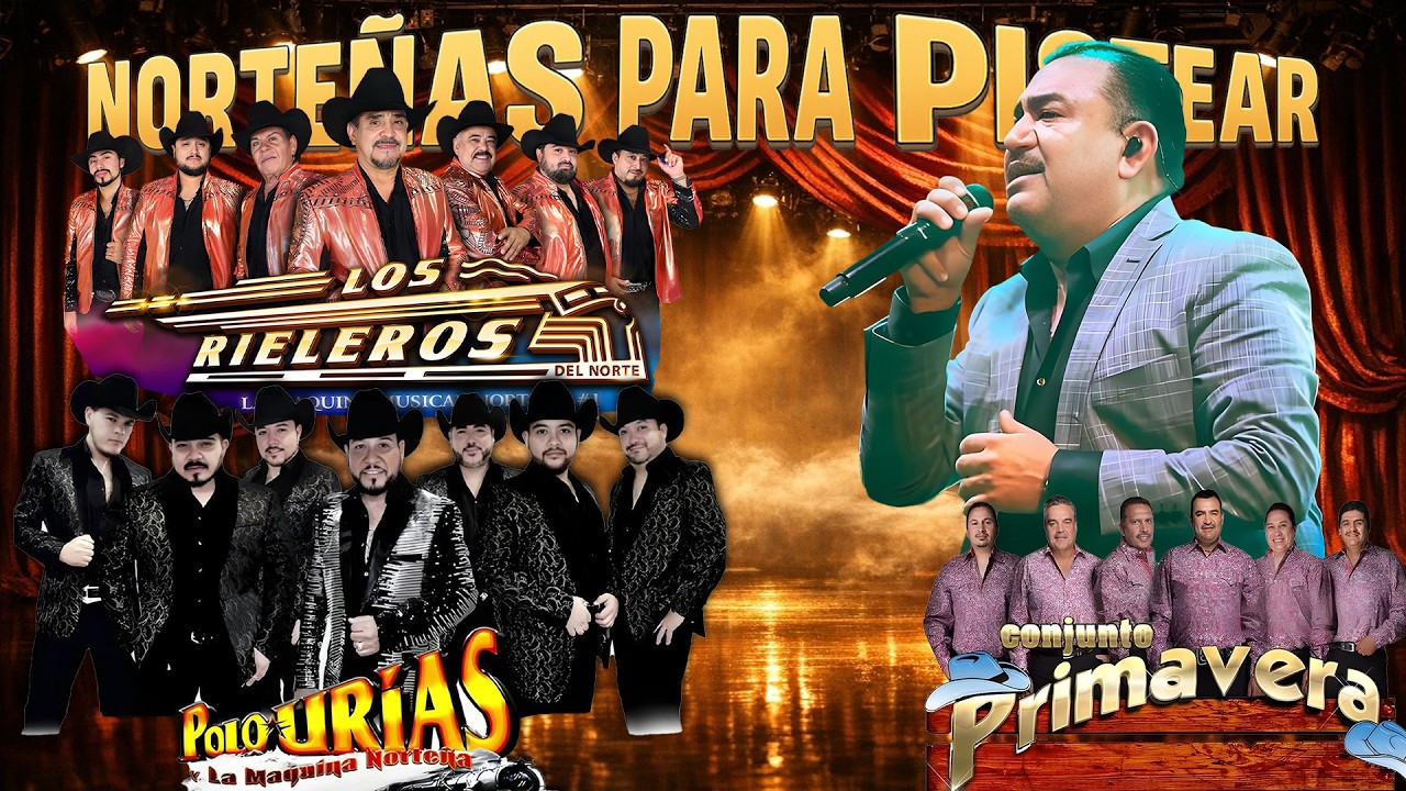 Puras Norteñas Viejitas Inolvidables 💿📻 Conjunto Primavera y Los Rieleros Del Norte y Polo Urias