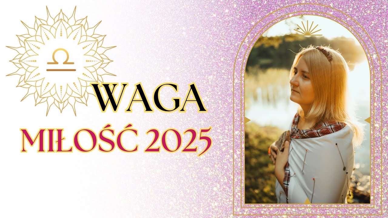 ♎️ Waga ❤️ Miłość 💥ROK 2025💥