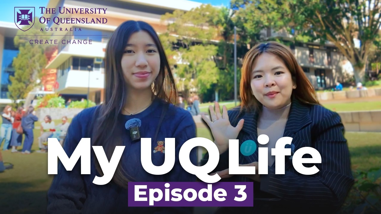 My UQ Life EP.3 ระบบการเรียนการสอนที่ UQ บริสเบน ออสเตรเลีย จากประสบการณ์ตรง
