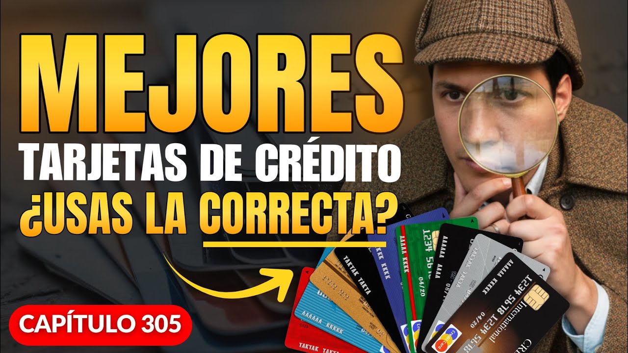 RANKING de las 5 MEJORES TARJETAS DE CRÉDITO [ACTUALIZACIÓN 2026] | CAPÍTULO 305