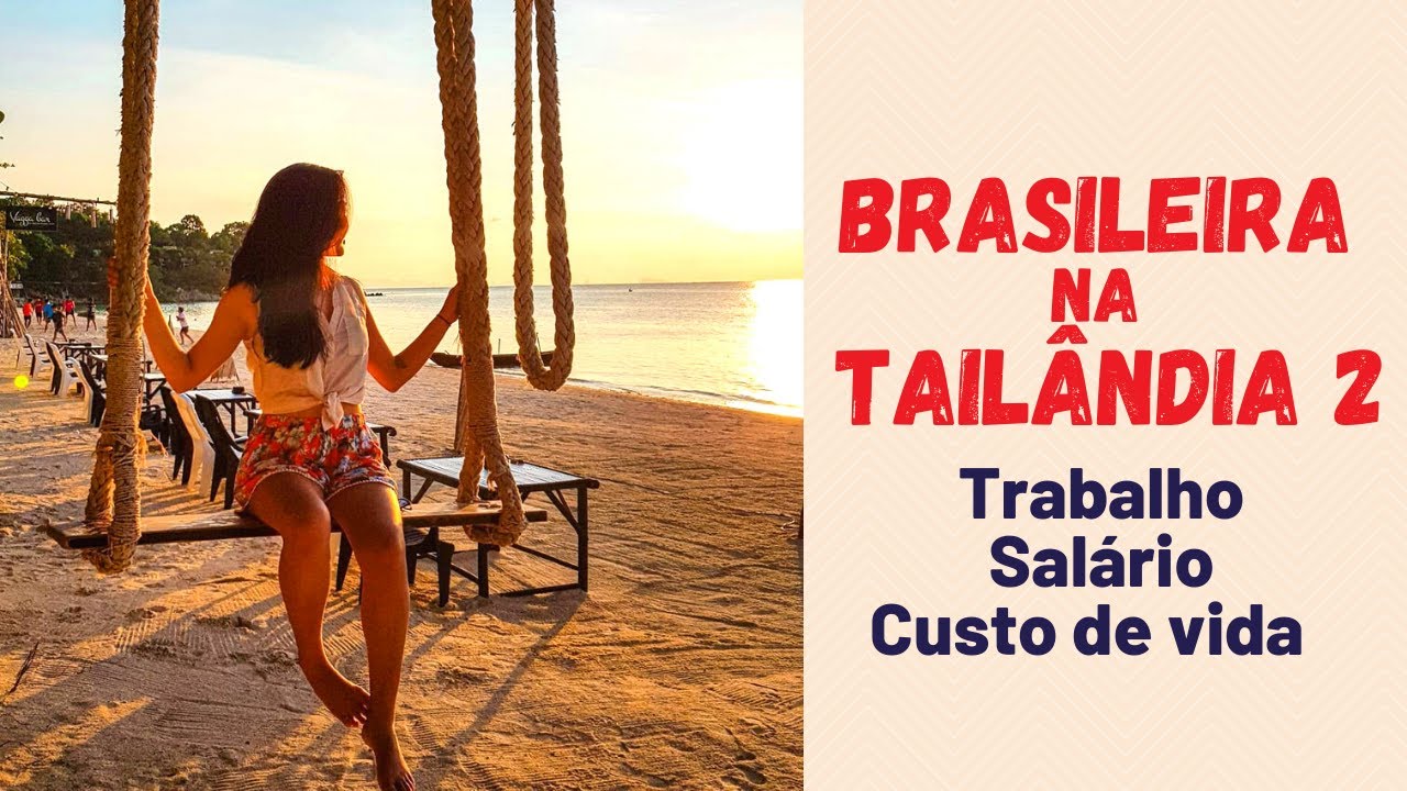 MINHA VIDA NA TAILÂNDIA 2 - TRABALHO, SALÁRIO, CUSTO DE VIDA