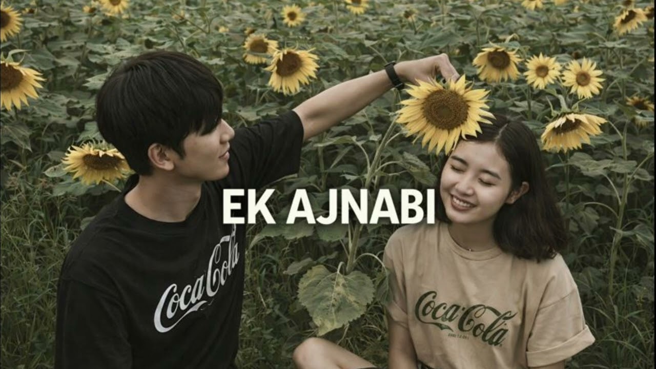 EK AJNABI ♥️ | SOULFUL LOVE SONG | FEEL EMOTION | #viralsong #bollywoodretro #oldbollywoodvibes 