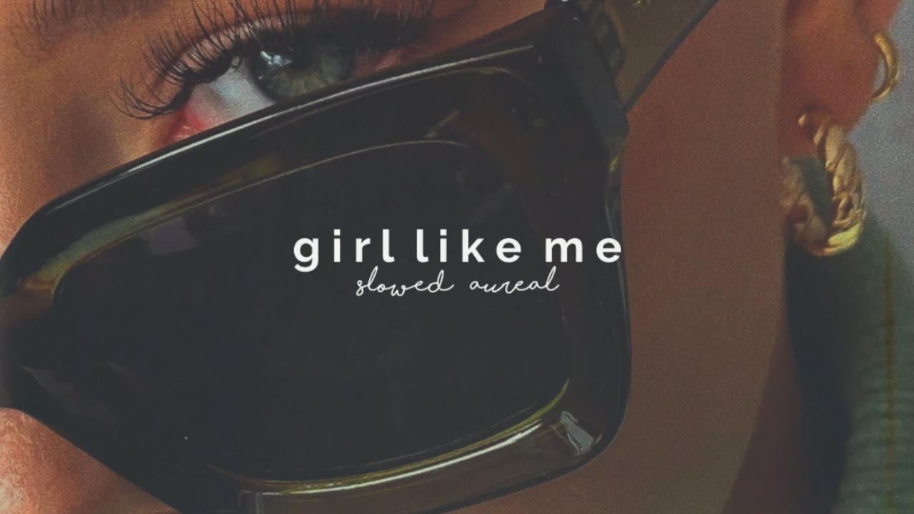 black eyed peas & shakira - girl like me (slowed + reverb)