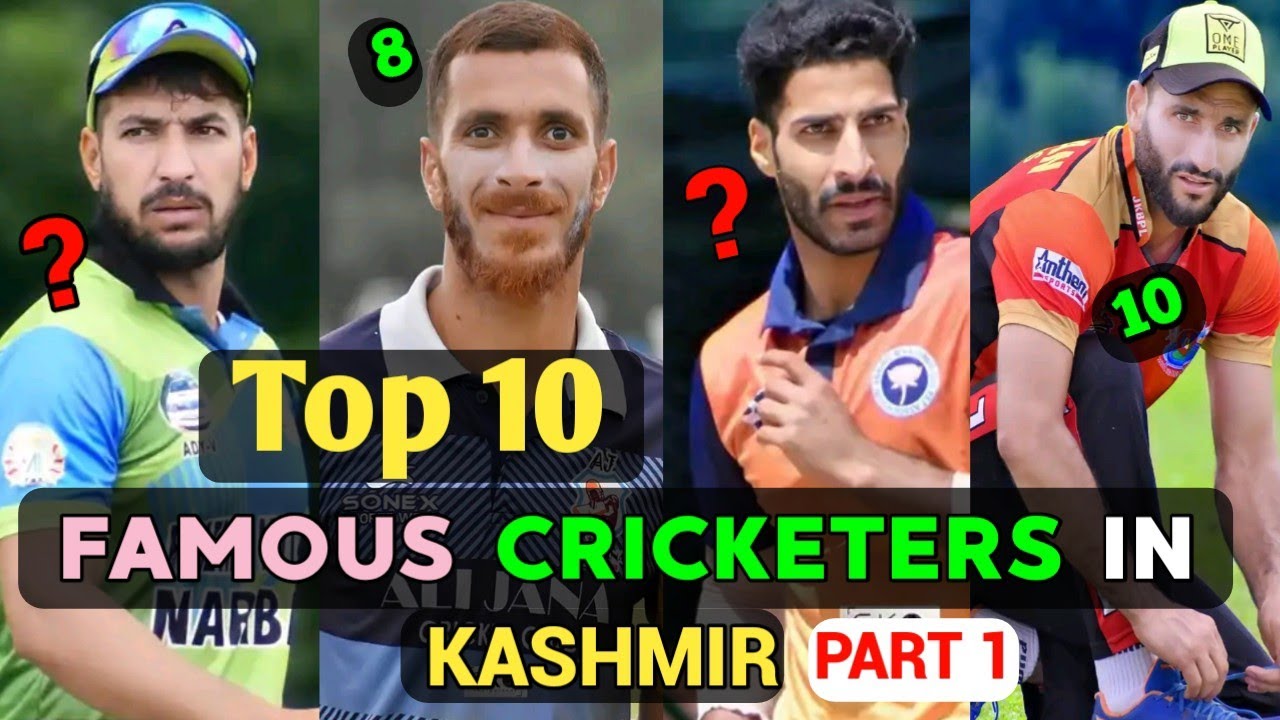 Top 10 Famous Cricketers In Kashmir, Kashmiri Popular Cricketers (part 1)