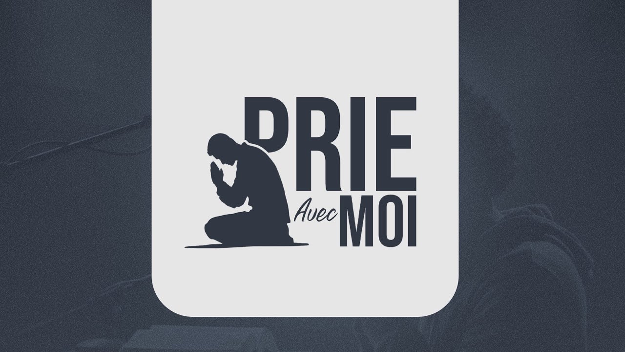 [LIVE] PRIE AVEC MOI