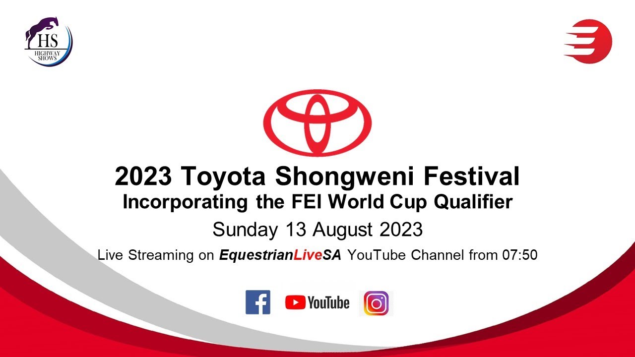 2023 Toyota Shongweni Festival (incorporating the FEI World Cup Qualifier) -  Sunday 13 August 2023