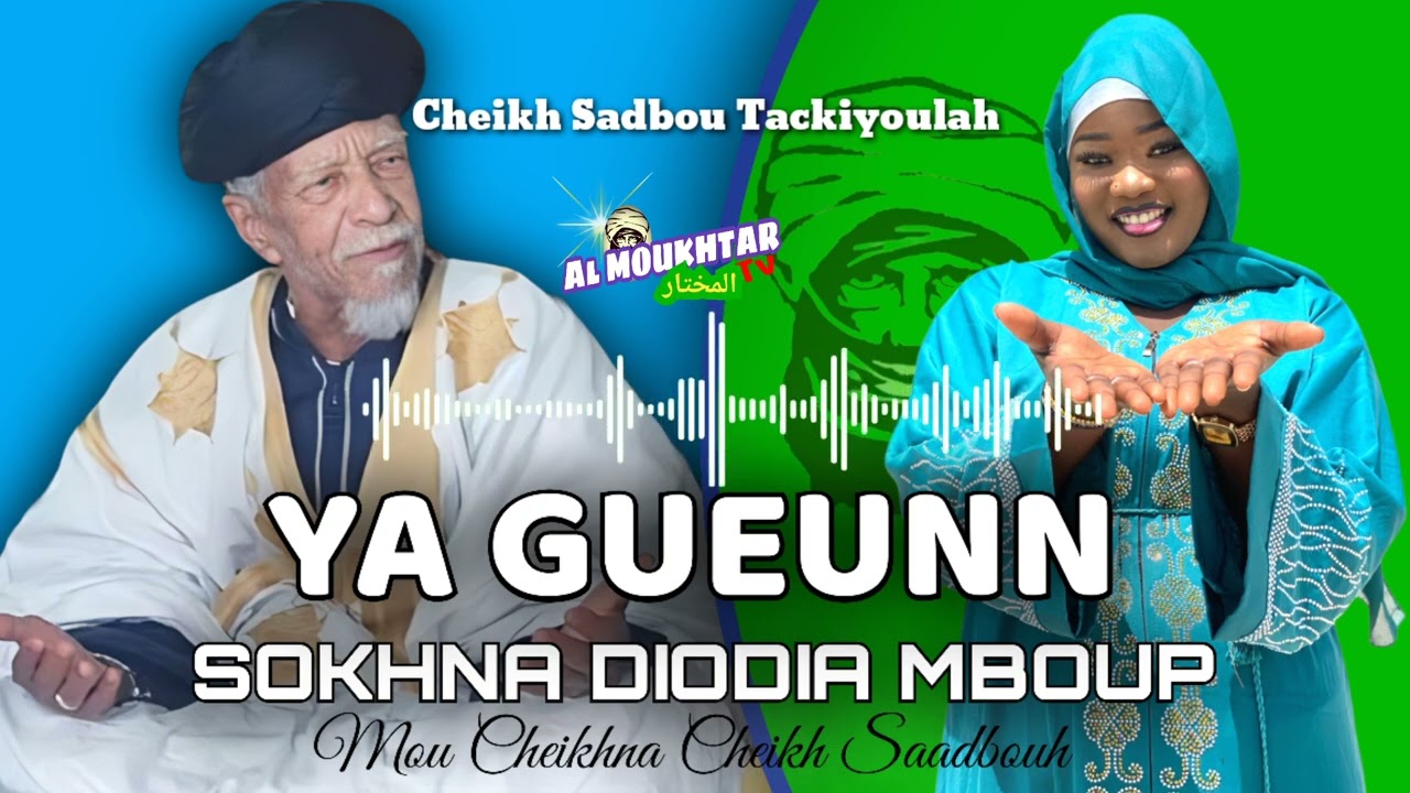 SOKHNA DIODIA MBOUP (Titre:Ya Gueunn