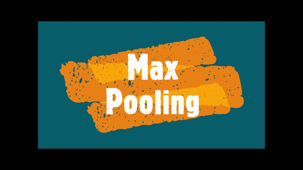 63-Max pooling || MaxPooling2D layer implementation in Keras